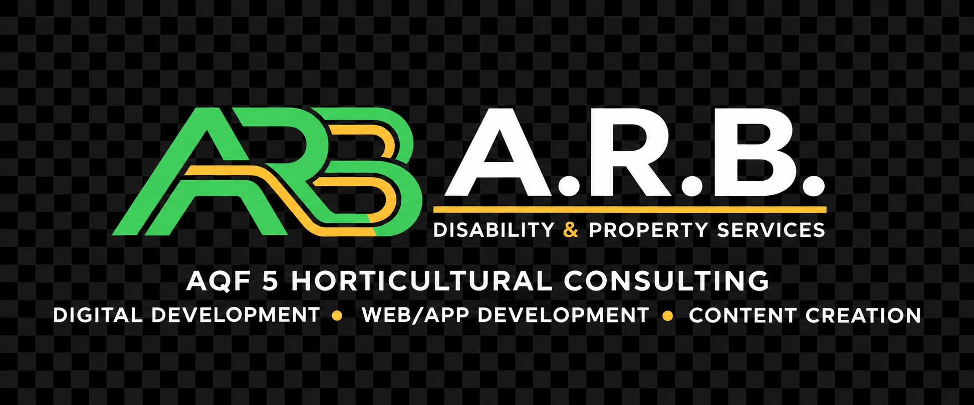A.R.B. Disability and Property Services — AQF 5 Horticultural Consulting, Digital Development, Web and App Development, Content Creation